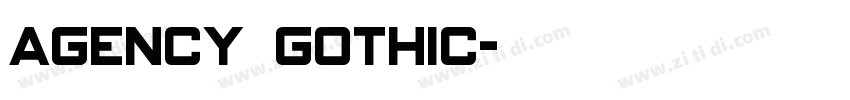 Agency Gothic字体转换